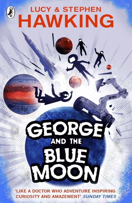 George and the Blue Moon - Lucy Hawking, Stephen Hawking