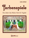 Cover-Bild zum Titel 'Farbenspiele' von 'Jutta Schlott'