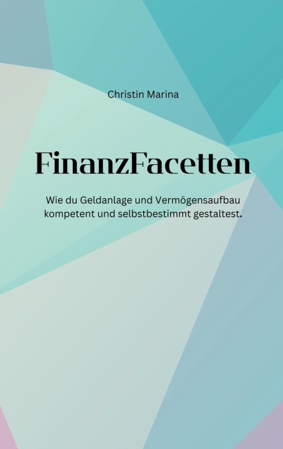 FinanzFacetten - Christin Marina