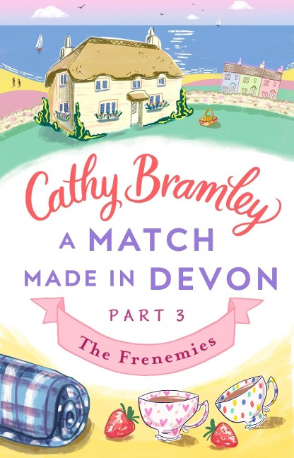 A Match Made in Devon - Part Three - Cathy Bramley
