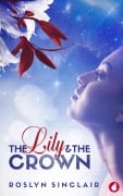 Cover-Bild zum Titel 'The Lily and the Crown' von 'Roslyn Sinclair'