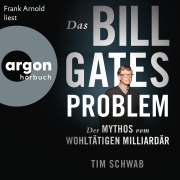 Cover-Bild zum Titel 'Das Bill-Gates-Problem' von 'Tim Schwab'