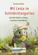Cover-Bild zum Titel 'Mit Lenja im Schildkrötengarten' von 'Torsten Kiefer'