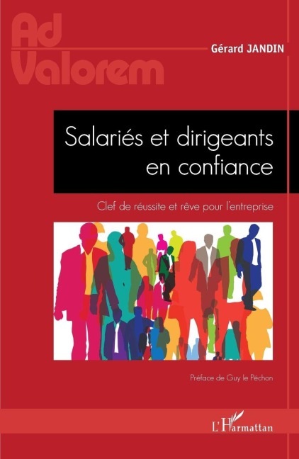 Salariés et dirigeants en confiance - Gérard Jandin