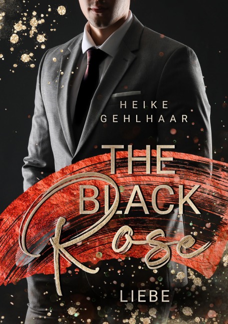 The Black Rose - Heike Gehlhaar