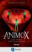 Cover-Bild zum Titel 'Animox 2. Das Auge der Schlange' von 'Aimée Carter'