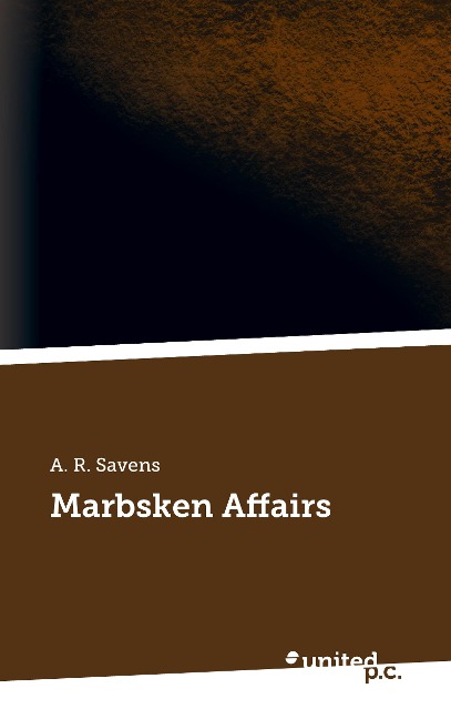 Marbsken Affairs - A. R. Savens