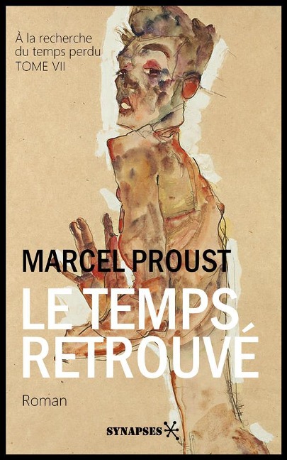 Le Temps retrouvé - Marcel Proust