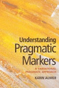 Cover-Bild zum Titel 'Understanding Pragmatic Markers' von 'Karin Aijmer'