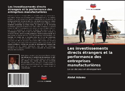 Les investissements directs étrangers et la performance des entreprises manufacturières - Abdul Adamu