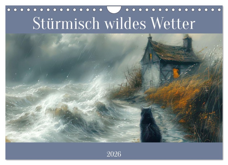 Stürmisch wildes Wetter (Wandkalender 2026 DIN A4 quer), CALVENDO Monatskalender - Liselotte Brunner-Klaus