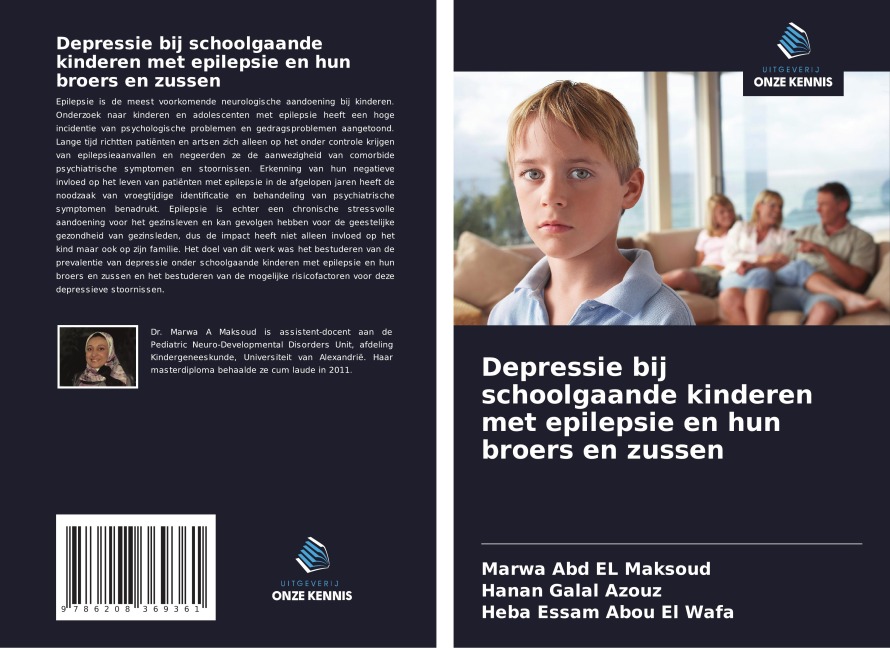 Depressie bij schoolgaande kinderen met epilepsie en hun broers en zussen - Marwa Abd EL Maksoud, Hanan Galal Azouz, Heba Essam Abou El Wafa