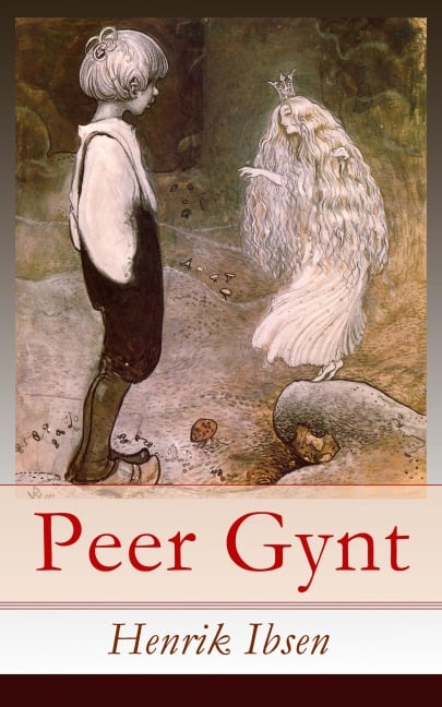 Peer Gynt - Henrik Ibsen