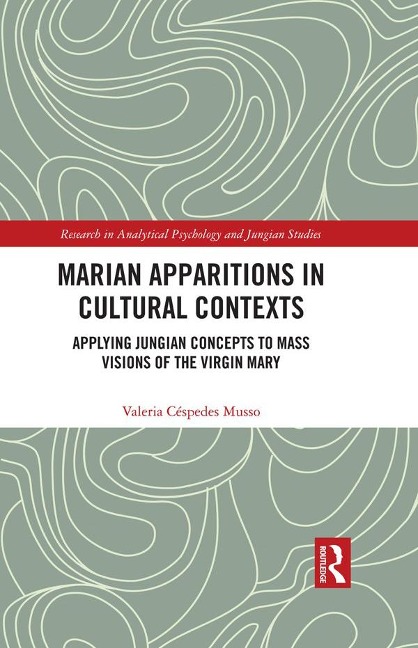 Marian Apparitions in Cultural Contexts - Valeria Céspedes Musso