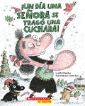 Cover-Bild zum Titel '¡Un Día Una Señora Se Tragó Una Cuchara! (There Was an Old Lady Who Swallowed a Spoon!)' von 'Lucille Colandro'