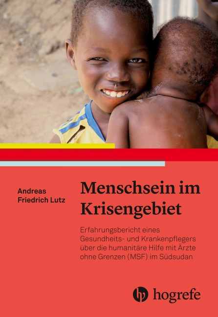 Menschsein im Krisengebiet - Andreas Friedrich Lutz