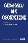 Cover-Bild zum Titel 'Gewässer als Ökosysteme' von 'Robert Kummert, Werner Stumm'