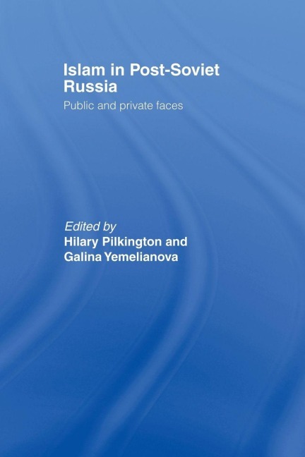 Islam in Post-Soviet Russia - 