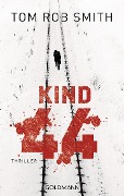 Cover-Bild zum Titel 'Kind 44' von 'Tom Rob Smith'
