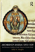 Cover-Bild zum Titel 'Archbishop Anselm 1093-1109' von 'Sally N. Vaughn'