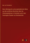 Cover-Bild zum Titel 'Neun ätiologische und prophylaktische Sätze aus den amtlichen Berichten über die Choleraepidemien in Ostindien und in den Vereinigten Staaten von Nordamerika' von 'Max Von Pettenkofer'