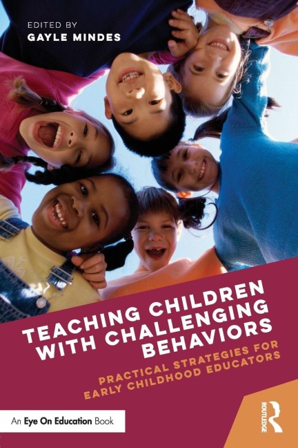 Teaching Children with Challenging Behaviors - 