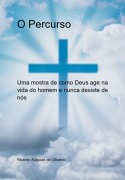 Cover-Bild zum Titel 'O Percurso' von 'Ricardo Augusto de Oliveira'