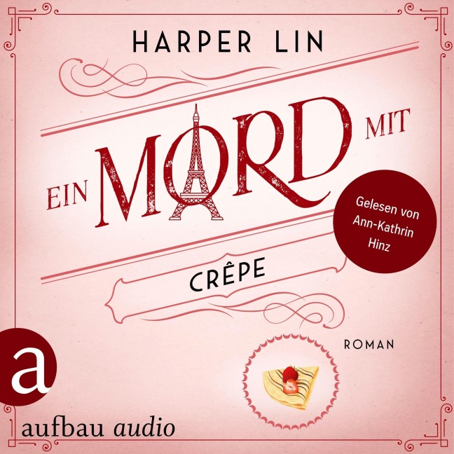 Ein Mord mit Crêpe - Harper Lin