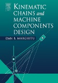 Cover-Bild zum Titel 'Kinematic Chains and Machine Components Design' von 'Dan B. Marghitu'
