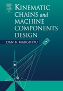 Cover-Bild zum Titel 'Kinematic Chains and Machine Components Design' von 'Dan B. Marghitu'