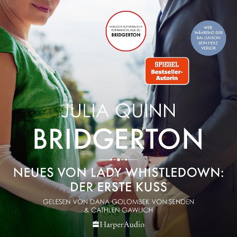 Bridgerton - Neues von Lady Whistledown: Der erste Kuss (ungekürzt) - Julia Quinn