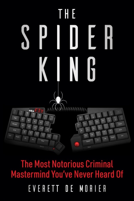 The Spider King - Everett de Morier