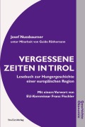 Cover-Bild zum Titel 'Vergessene Zeiten in Tirol' von 'Josef Nussbaumer'