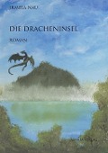 Cover-Bild zum Titel 'Die Dracheninsel' von 'Irmela Nau'