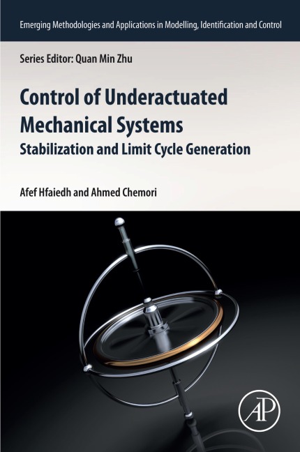 Control of Underactuated Mechanical Systems - Afef Hfaiedh, Ahmed Chemori