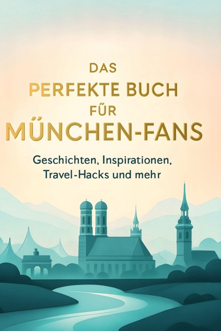 Das perfekte Buch für München-Fans - Zoe Lange