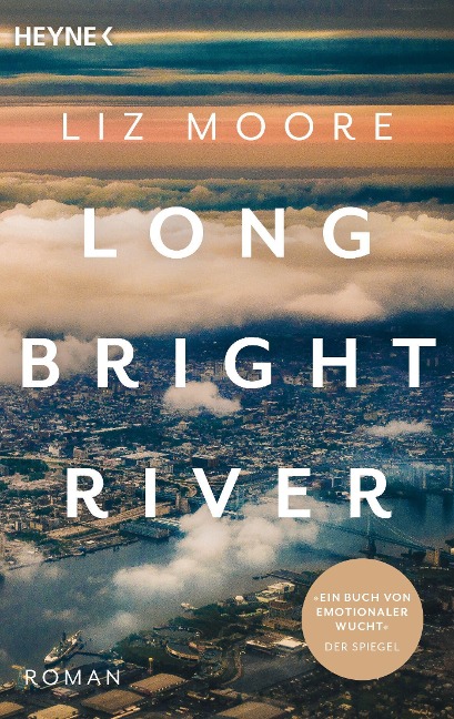 LONG BRIGHT RIVER - Liz Moore