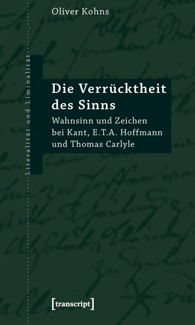 Die Verrücktheit des Sinns - Oliver Kohns