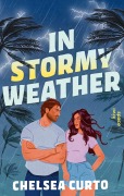 Cover-Bild zum Titel 'In Stormy Weather' von 'Chelsea Curto'