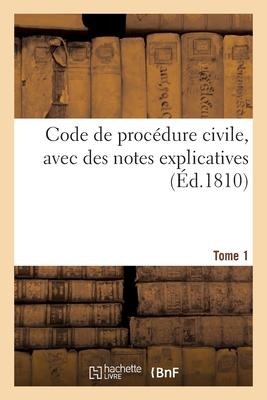 Code de Procédure Civile. Tome 1 - Collectif