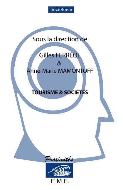 Tourisme et société - Ferreol Gilles, Mamontoff Anne-Marie