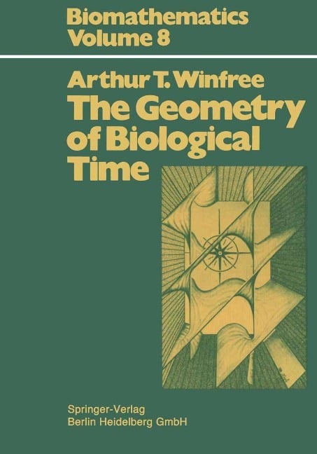 The Geometry of Biological Time - Arthur T. Winfree