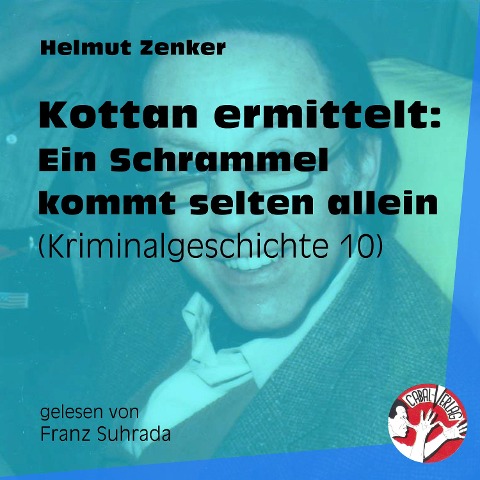 Kottan ermittelt: Ein Schrammel kommt selten allein - Helmut Zenker