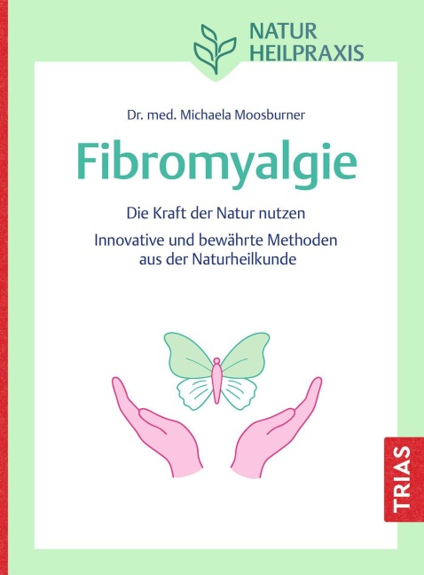 Naturheilpraxis Fibromyalgie - Michaela Moosburner