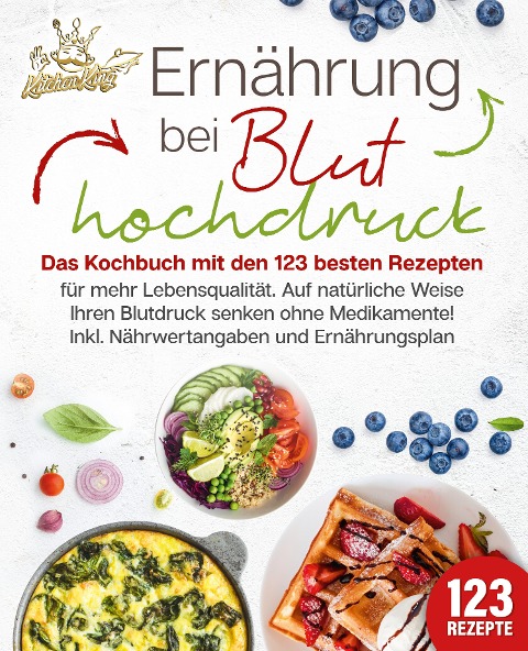 Ernährung bei Bluthochdruck - Kitchen King