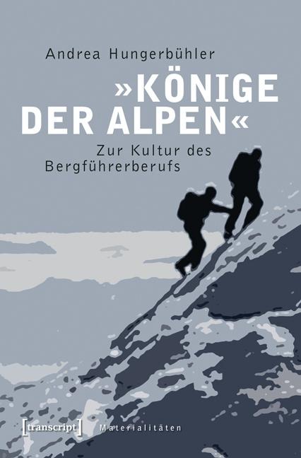 »Könige der Alpen« - Andrea Hungerbühler