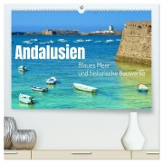 Cover-Bild zum Titel 'Andalusien, blaues Meer und historische Bauwerke (hochwertiger Premium Wandkalender 2027 DIN A2 quer), Kunstdruck in Hochglanz' von 'Herbert Böck'