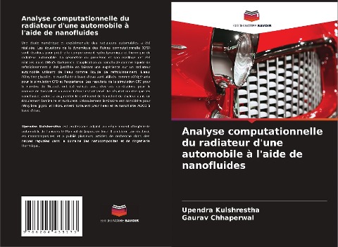Analyse computationnelle du radiateur d'une automobile à l'aide de nanofluides - Upendra Kulshrestha, Gaurav Chhaperwal
