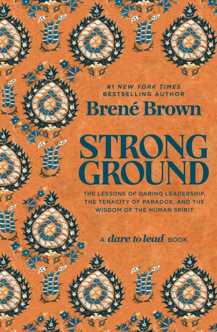 Strong Ground - Brené Brown