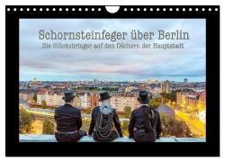 Cover-Bild zum Titel 'Schornsteinfeger über Berlin - Die Glücksbringer auf den Dächern der Hauptstadt (Wandkalender 2026 DIN A4 quer), CALVENDO Monatskalender' von 'Joern Dudek'